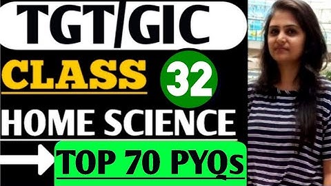 TOP PYQs /TGT/RPSC/LT/GIC/DIET/Bsc.HOME SCIENCE/M.A.HOME SCIENCE/Asst.Professor/12th Class