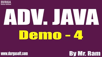 ADV. JAVA tutorials || Demo - 4 || by Mr. Ram On 05-03-2021 @8PM