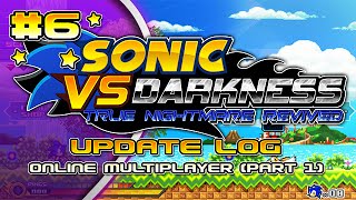 Sonic vs Darkness - Online Multiplayer (Part 1) [Update Log #6]