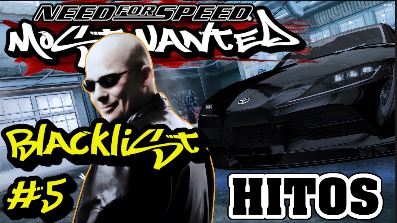 NFSMW REMASTERED 🔥: (BLACKLIST #5) HITOS 