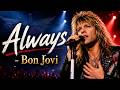 Always  - Bon Jovi || Video Lyrics || AI Experience