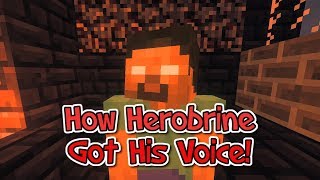 How Herobrine Got His Voice Minecraft