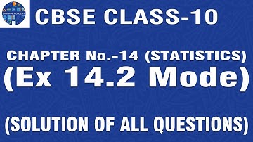 NCERT Ex. 14.2 ( Mode ) Class - X  - Chapter - 14 (Statistics) Solution of all Questions
