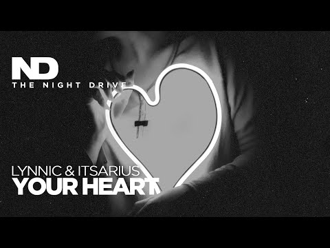 Lynnic x Itsarius - Your Heart