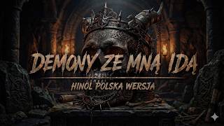 Hinol Polska Wersja - Demony ze Mną Idą (prod.Music Evolution, cover) 👻💀 👻