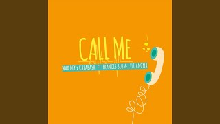 Call Me (feat. Lili Anoma & Francis Slo)