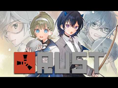 【RUST】レオラスに参戦！内政大臣になりたい！！！【ぶいすぽ/一ノ瀬うるは】