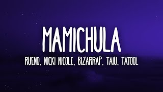 Trueno, Nicki Nicole, Bizarrap - MAMICHULA (Letra/Lyrics)