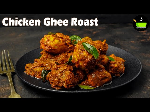 Chicken Ghee Roast  | Mangalorean Chicken Ghee Roast Recipe | Easy Chicken Recipes | Non-Veg Recipes | She Cooks