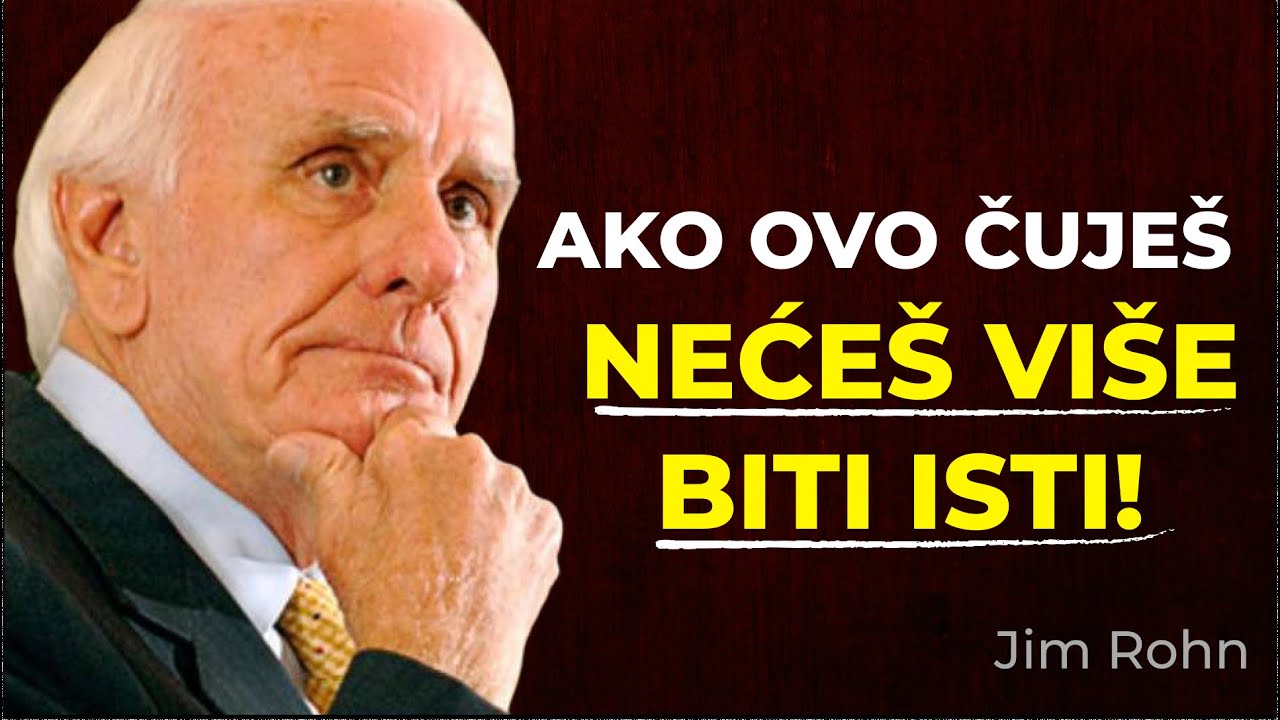 Najmoćniji Govor Džima Rona Koji Će Ti Promeniti Život | Motivacija za Novi Početak