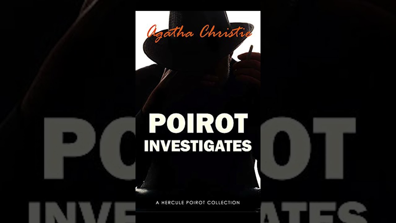Poirot Investigates a Hercule Poirot Mystery Agatha Christie English AudioBook P1 🎧