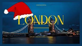 London Is Magical At Christmas