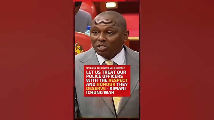 Let us treat our police officers with the respect and honour they deserve - Kimani Ichung'wah
