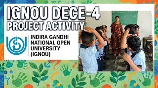 IGNOU DECE 04 PROJECT VIDEO DAY -4 ACTIVITY - 4 || PHASE 2 ||