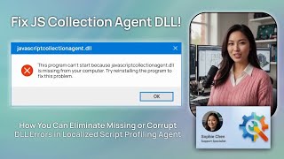 Fix JS Collection Agent DLL!