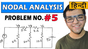 Nodal Analysis problems in Hindi [ Problem 5 ] | Nodal Analysis with current & voltage source