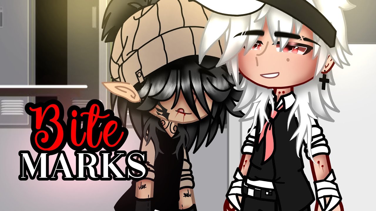 Bite Marks || Original GCMM ||• BL/Gay🏳️‍🌈