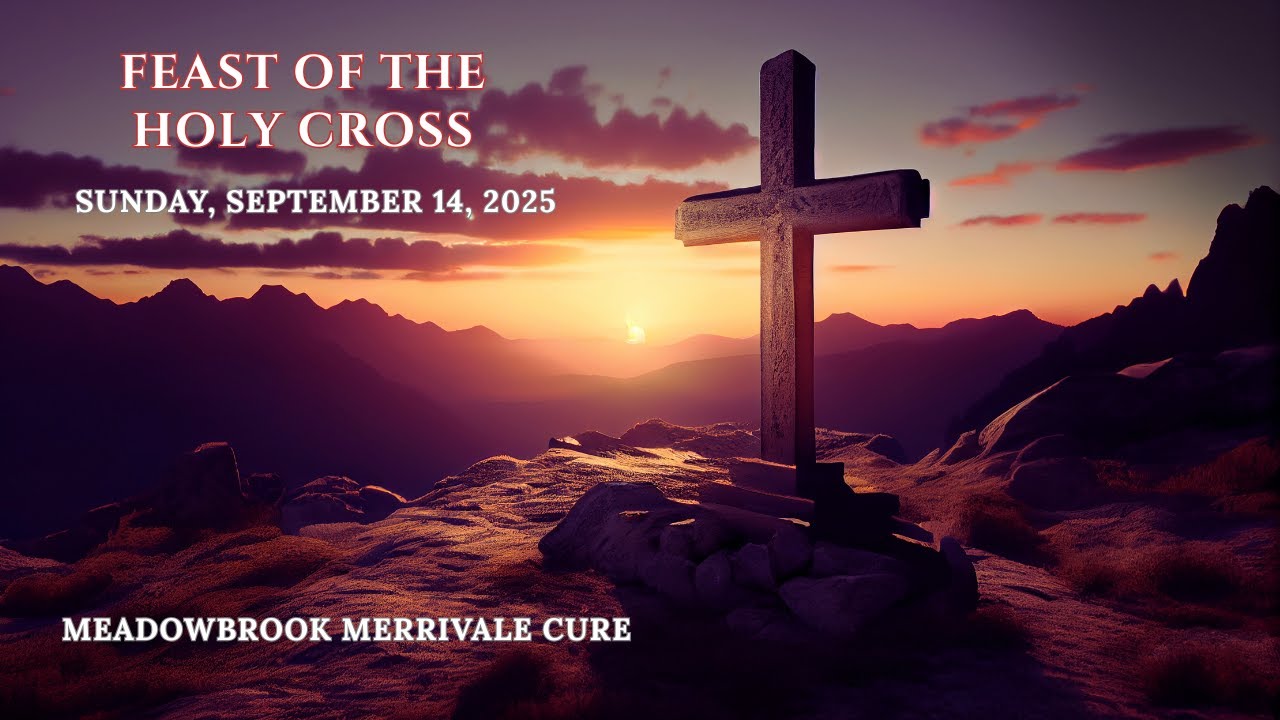 Holy Cross Day - September 14, 2025 @ 8:00 am - YouTube