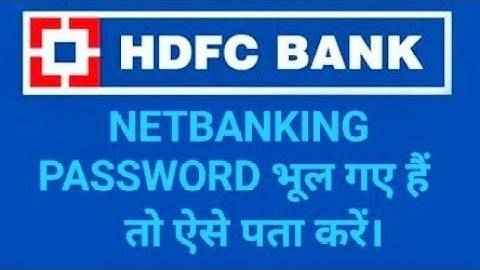 HDFC Net Banking Forgot Password |Hdfc Net Banking Ka Password Bhul Gaye To Kya Kare | Hdfc Bank
