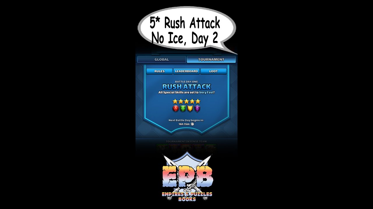5s, Rush Attack, No Ice, Day 2—Empires and Puzzles Books