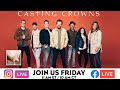 Casting Crowns LIVE