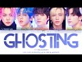 TXT (투모로우바이투게더) - 'Ghosting' Lyrics (Color Coded_Han_Rom_Eng)