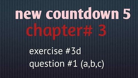 new countdown 5| chapter#3| exercise #3d| question #1(a,b,c)| maths with wishy