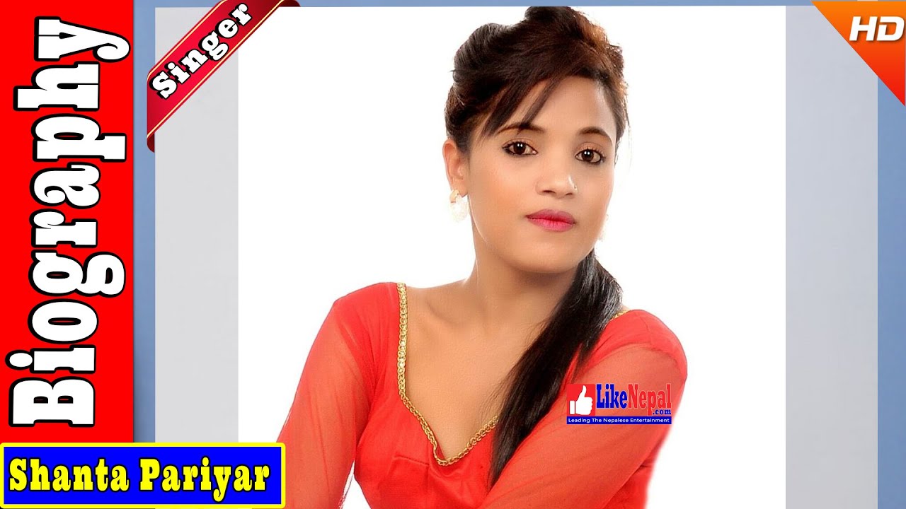 Shanta Pariyar - Nepali Lok Singer Biography Video, Songs - YouTube