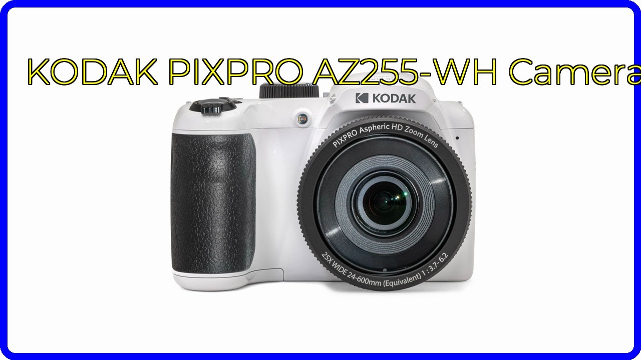 REVIEW (2026): KODAK PIXPRO AZ255-WH Camera. ESSENTIAL details