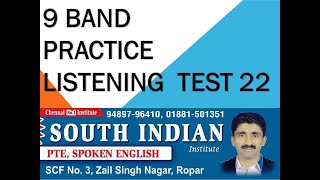 9 BAND cam 12 test 7 IELTS LISTENING TEST 22 GOOD BEST IELTS SOUTH INDIAN INSTITUTE ROPAR 9489796410