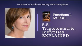 Functions 5.5  Trigonometric Identities explained