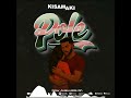Kisamaki Pole Official Audio