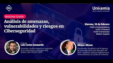 Webinar: Análisis de amenazas, vulnerabilidades y riesgos en Ciberseguridad