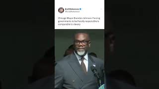 Chicago Mayor Claims Forcing Government to Be Fiscally Responsible is Comparable to Slavery