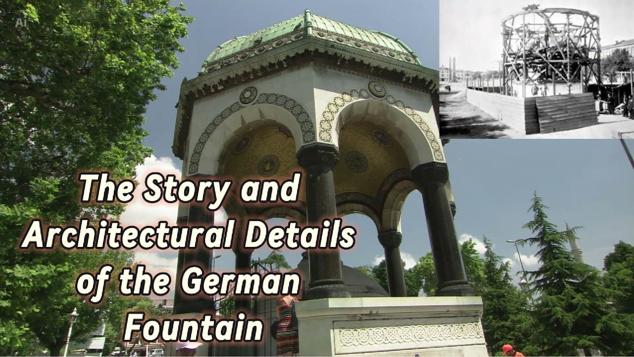 The Story and Architectural Details of the German Fountain