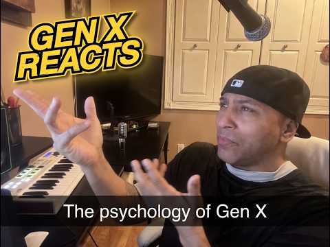 Gen Xer reacts to ‘The psychology of Gen X’ as if you give a shit