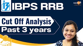 IBPS RRB Cut Off Analysis || IBPS RRB Past 3 years || State Wise Cut off || By Satakshi Mam