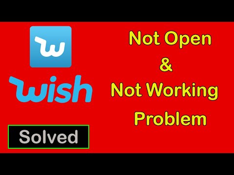 How To Fix Wish App Not Working || Wish App Not Open Problem in Android & Ios