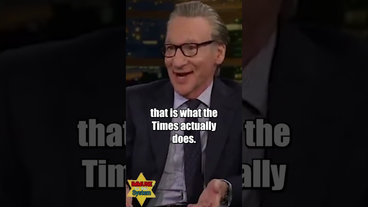 Even Bill Maher Admits the New York Times is Biased