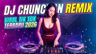 DJ CHUNCHAN | Sudahi Perih Ini |  Remix Viral Tik Tok Terbaru 2026 🔥 DJ Indonesia Full Bass