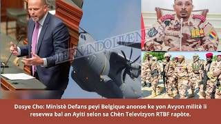 🔥🚨⛳⛳🚨🔥Dosye Cho: Peyi Belgique anonse ke Avyon militè li resevwa bal an Ayiti selon Televizyon RTBF
