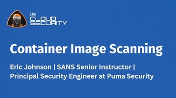 SANS SEC540 ContainerImageScanning