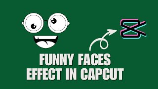 How To Add Funny Faces Effect In CapCut? One of The Body Effects That You Can Use in CapCut screenshot 1