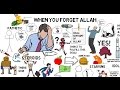 What happens when you forget allah  animated islamic