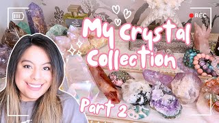 My Crystal Collection Part 2!