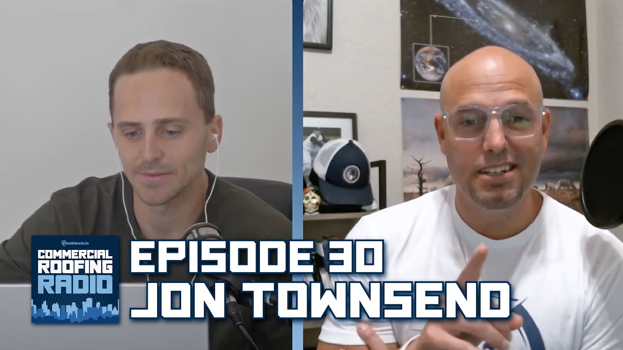 Commercial Roofing Radio Ep. 30 | Jon Townsend | Tips From a Roofing Coach