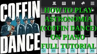 Astronomia (coffin dance) Full Song | Piano tutorial | Cover by | walkband 1165|