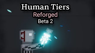 Trailer Human Tiers Reforged People Playground Beta 3 0 Mod Batrix ...