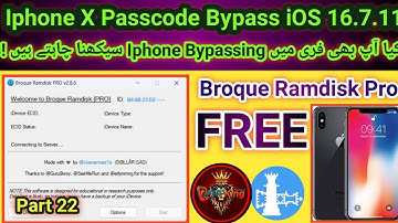 Iphone X Passcode Bypassing in 2025 Free by Broque Ramdisk Pro _ iOS 16.7.11_Full-HD FRP KING