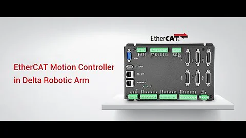 EtherCAT Motion Controller in Delta Robotic Arm